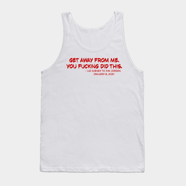 Liz Cheney to Jim Jordan Tank Top by GrellenDraws